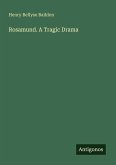 Rosamund. A Tragic Drama