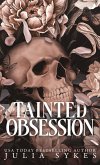 Tainted Obsession Tainted Obsession