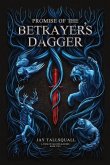 Promise of the Betrayer's Dagger Promise of the Betrayer's Dagger