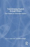 Transforming English through Drama Transforming English through Drama