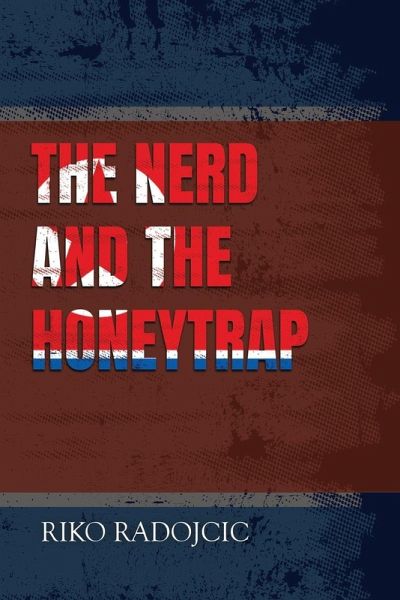 The Nerd and the Honeytrap The Nerd and the Honeytrap