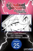 From Overshadowed to Overpowered: Second Reincarnation of a Talentless Sage #025 (eBook, ePUB)