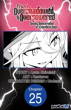 Cover From Overshadowed to Overpowered: Second Reincarnation of a Talentless Sage #025 (eBook, ePUB)