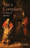 Alec's Complaint (eBook, ePUB)