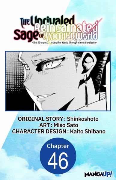 The Unrivaled Reincarnated Sage of Another World -The Strongest in Another World Through Game Knowledge- #046 (eBook, ePUB) The Unrivaled Reincarnated Sage of Another World -The Strongest in Another World Through Game Knowledge- #046 (eBook, ePUB)