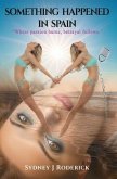 Something Happened in Spain (eBook, ePUB)