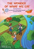 The Wonder of What We Eat Cookbook The Wonder of What We Eat Cookbook