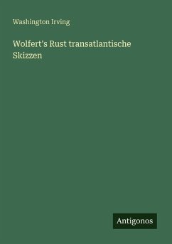 Cover Wolfert's Rust transatlantische Skizzen