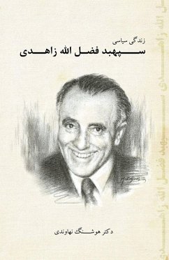 Cover The Political life of General Fazlollah Zahedi