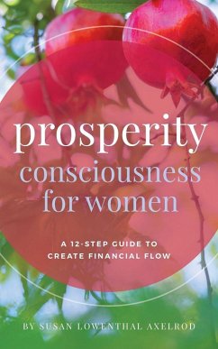 Prosperity Consciousness for Women - Lowenthal Axelrod, Susan
