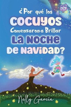 Cover ¿Por Qué Los Cocuyos Comenzaron a Brillar La Noche de Navidad?