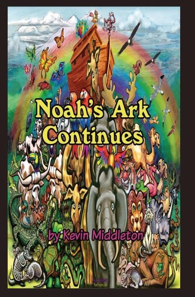Noah's Ark Continues Noah's Ark Continues