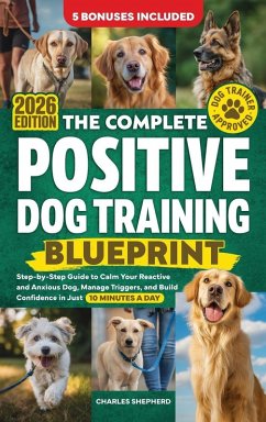 Cover The Complete Positive Dog Training Blueprint