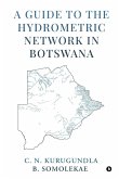 A Guide to the Hydrometric Network in Botswana