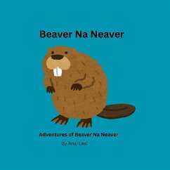 Beaver Na Neaver - Leal, Anai