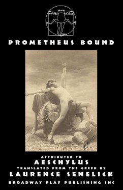 Prometheus Bound - Aeschylus Prometheus Bound - Aeschylus