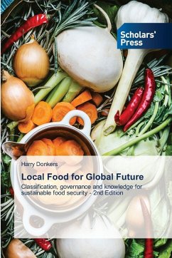 Local Food for Global Future - Donkers, Harry Local Food for Global Future - Donkers, Harry
