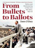 From Bullets to Ballots