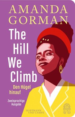 Cover The Hill We Climb - Den Hügel hinauf: Zweisprachige Ausgabe