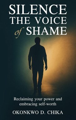 Silence the Voice of Shame - Chika, Okonkwo