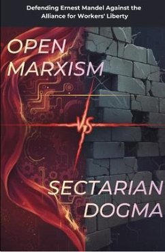 Cover Open Marxism vs. Sectarian Dogma (eBook, ePUB)