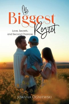 My Biggest Regret - Ogniewski, Joanna My Biggest Regret - Ogniewski, Joanna