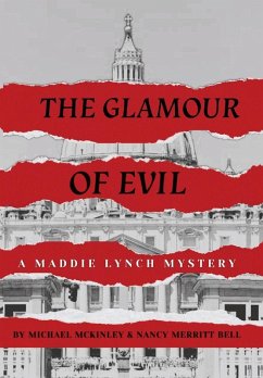 The Glamour of Evil -- A Maddie Lynch Mystery - Mckinley, Michael; Bell, Nancy Merritt The Glamour of Evil -- A Maddie Lynch Mystery - Mckinley, Michael; Bell, Nancy Merritt