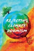 Rejecting Climate Doomism Rejecting Climate Doomism