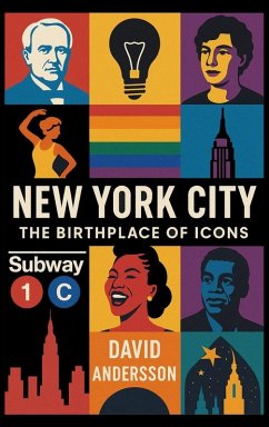 Cover New York City The Birthplace of Icons