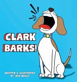 Clark Barks! Clark Barks!