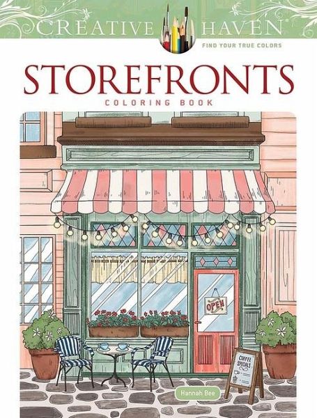 Creative Haven Storefronts Coloring Book Creative Haven Storefronts Coloring Book