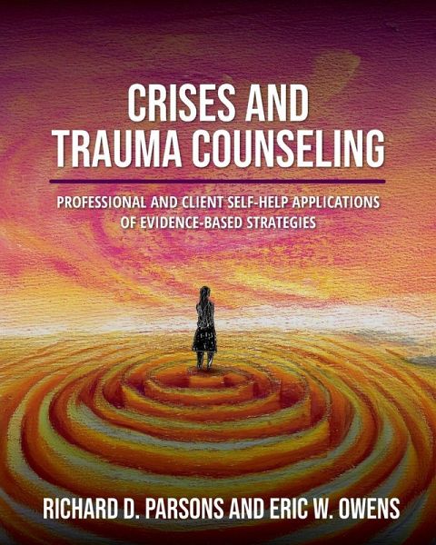 Crises and Trauma Counseling Crises and Trauma Counseling
