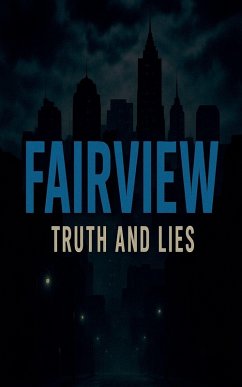 FAIRVIEW Truth and Lies - Winter, Matthew