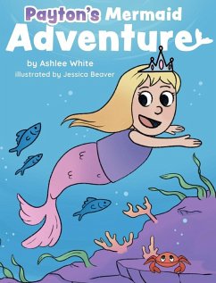 Payton's Mermaid Adventure - White, Ashlee