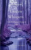 Unseen Whispers Unseen Whispers