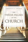 The Twelve Pillars of the Church