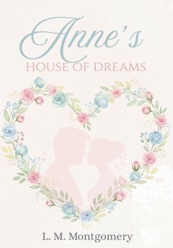 Anne's House of Dreams - Montgomery, Lm