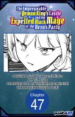 The Impregnable Demon King's Castle and the Expelled Black Mage of the Hero's Party #047 (eBook, ePUB)