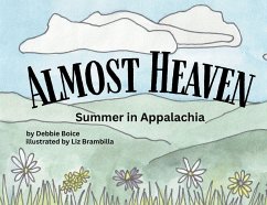 Almost Heaven - Boice, Debbie Almost Heaven - Boice, Debbie