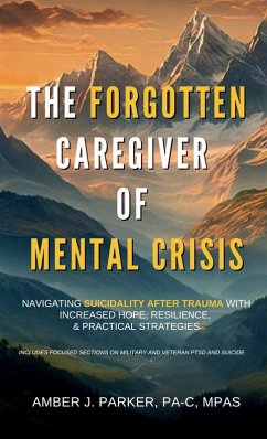 Cover The Forgotten Caregiver of Mental Crisis