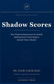 Shadow Scores
