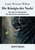 Die Königin der Nacht Die Königin der Nacht
