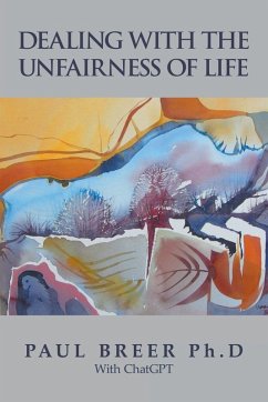 Cover Dealing with the Unfairness of Life