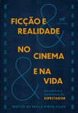 Ficção e realidade no cinema e na vida (eBook, ePUB)