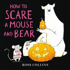 Cover How to Scare a Mouse and Bear