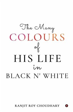 Cover The Many Colours of His Life in Black n' White