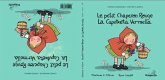 La Caputxeta Vermella / Le Petit Chaperon Rouge