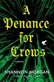 A Penance for Crows (eBook, ePUB) A Penance for Crows (eBook, ePUB)