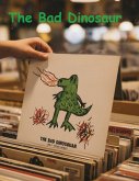 The Bad Dinosaur