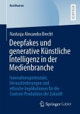 Deepfakes und generative Künstliche Intelligenz in der Medienbranche